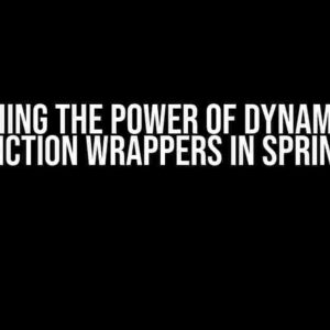 Unleashing the Power of Dynamic Input Function Wrappers in SpringAI